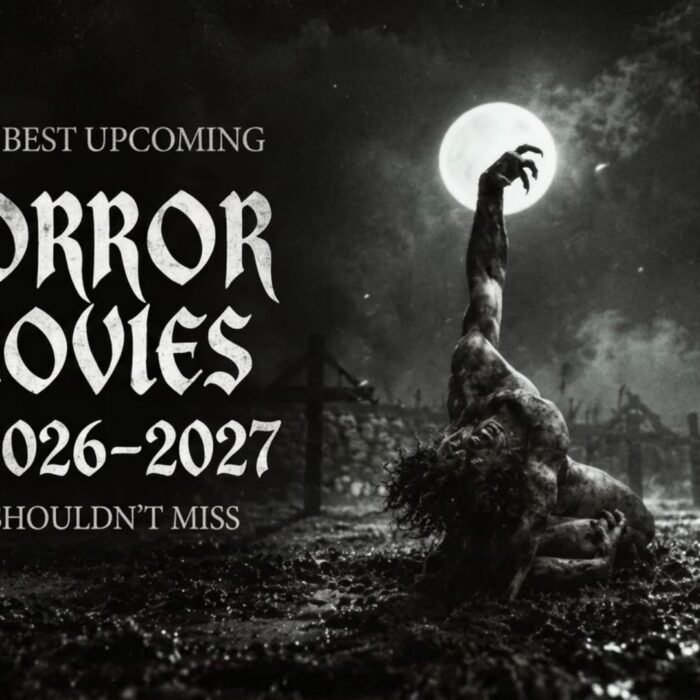 Top 15 Best Upcoming Horror Movies of 2026–2027